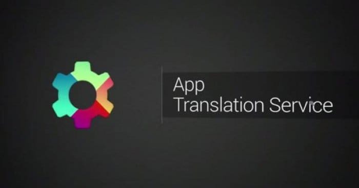 Google、Androidアプリ開発者にプロ翻訳サービス「App Translation Service」を提供開始　対象は24言語