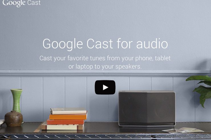 Google、YouTube上の音楽などをワンタップでスピーカーから流せる「Google Cast for audio」を発表