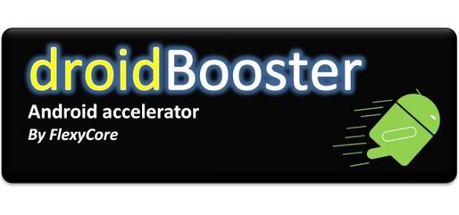 Google、Androidを10倍高速化するアプリ「droidBooster」開発企業FlexyCoreを買収