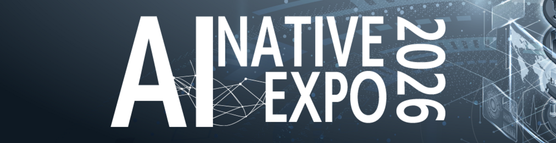 AI NATIVE EXPO 2026