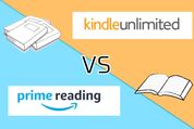 Kindle UnlimitedとPrime Readingを比較、何が違うの？
